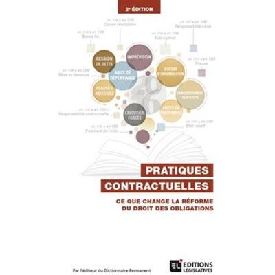 Collectif Pratiques Contractuelles : Ce Que Change La Réforme Du Droit Des Obligations - Publicité Collectif Pratiques Contractuelles : Ce Que Change La Réforme Du Droit Des Obligations - Publicité