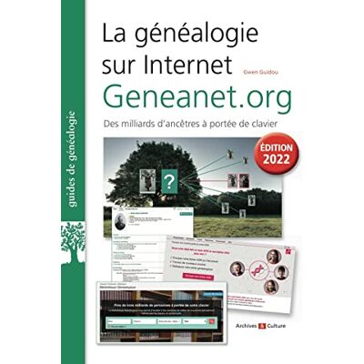 Gwen Guidou La Généalogie Sur Internet : Geneanet.Org, Des Milliards D'Ancêtres À Portée De Clavier - Publicité Gwen Guidou La Généalogie Sur Internet : Geneanet.Org, Des Milliards D'Ancêtres À Portée De Clavier - Publicité