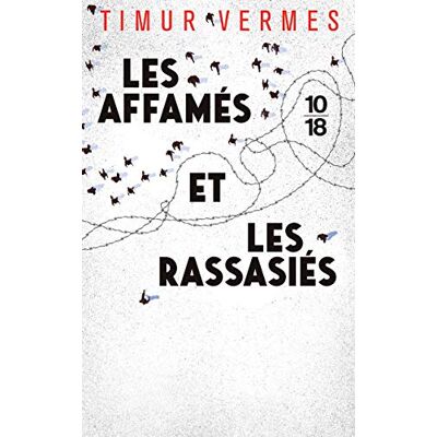 Les Affamés Et Les Rassasiés - Publicité Les Affamés Et Les Rassasiés - Publicité