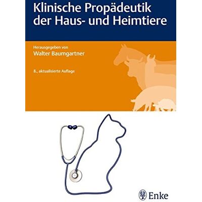 Walter Baumgartner Klinische Propädeutik Der Haus- Und Heimtiere - Publicité Walter Baumgartner Klinische Propädeutik Der Haus- Und Heimtiere - Publicité