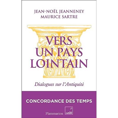 Jean-Noël Jeanneney Vers Un Pays Lointain : Dialogues Sur L'Antiquité - Publicité Jean-Noël Jeanneney Vers Un Pays Lointain : Dialogues Sur L'Antiquité - Publicité
