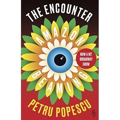 Petru Popescu The Encounter: Amazon Beaming - Publicité Petru Popescu The Encounter: Amazon Beaming - Publicité
