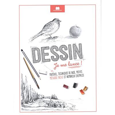 Dessin : Je Me Lance ! : Matériel, Techniques De Base, Motifs, Méthode Facile Et Nombreux Exemples - Publicité Dessin : Je Me Lance ! : Matériel, Techniques De Base, Motifs, Méthode Facile Et Nombreux Exemples - Publicité