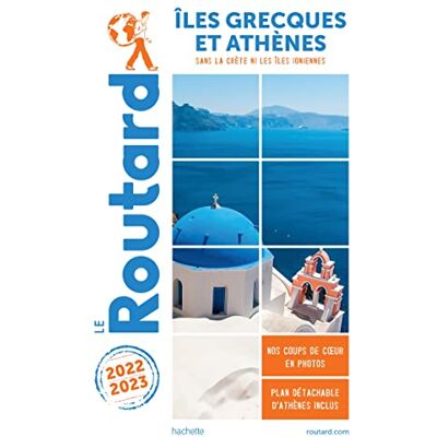 Le Routard Iles Grecques Et Athènes : Sans La Crète Ni Les Îles Ioniennes : 2022-2023 - Publicité Le Routard Iles Grecques Et Athènes : Sans La Crète Ni Les Îles Ioniennes : 2022-2023 - Publicité