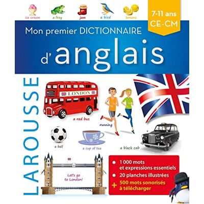 Larousse Mon Premier Dictionnaire D'Anglais : 7-11 Ans : Ce-Cm - Publicité Larousse Mon Premier Dictionnaire D'Anglais : 7-11 Ans : Ce-Cm - Publicité