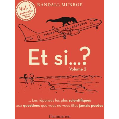 Randall Munroe Et Si... ? : Les Réponses Les Plus Scientifiques Aux Questions Que Vous Ne Vous Êtes Jamais Posées. Vol. 2 - Publicité Randall Munroe Et Si... ? : Les Réponses Les Plus Scientifiques Aux Questions Que Vous Ne Vous Êtes Jamais Posées. Vol. 2 - Publicité