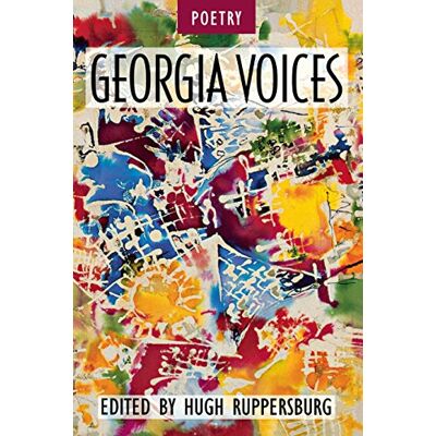 Hugh Ruppersburg Georgia Voices: Volume 3: Poetry - Publicité Hugh Ruppersburg Georgia Voices: Volume 3: Poetry - Publicité