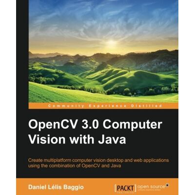 Baggio, Daniel Lelis Opencv 3.0 Computer Vision With Java - Publicité Baggio, Daniel Lelis Opencv 3.0 Computer Vision With Java - Publicité