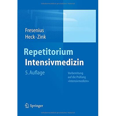 Michael Fresenius Repetitorium Intensivmedizin: Vorbereitung Auf Die Prüfung Intensivmedizin - Publicité Michael Fresenius Repetitorium Intensivmedizin: Vorbereitung Auf Die Prüfung Intensivmedizin - Publicité