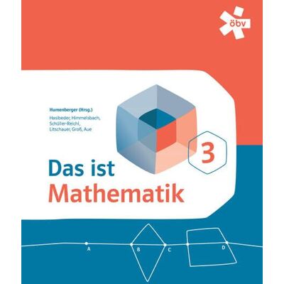 Humenberger, Dr. Hans Das Ist Mathematik 3, Schülerbuch + E-Book - Publicité Humenberger, Dr. Hans Das Ist Mathematik 3, Schülerbuch + E-Book - Publicité