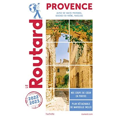 Le Routard Provence : Alpes-De-Haute-Provence, Bouches-Du-Rhône, Vaucluse : 2022-2023 - Publicité Le Routard Provence : Alpes-De-Haute-Provence, Bouches-Du-Rhône, Vaucluse : 2022-2023 - Publicité