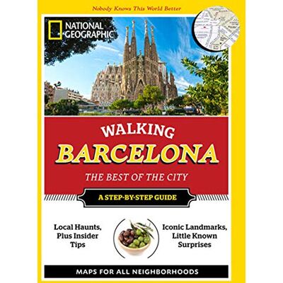 National Geographic Walking Barcelona: The Best Of The City (National Geographic Walking Guide) - Publicité National Geographic Walking Barcelona: The Best Of The City (National Geographic Walking Guide) - Publicité