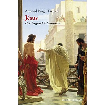 Armand Puig i Tàrrech Jésus : Une Biographie Historique - Publicité Armand Puig i Tàrrech Jésus : Une Biographie Historique - Publicité