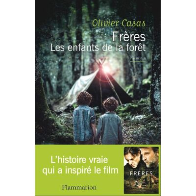 Olivier Casas Frères : Les Enfants De La Forêt - Publicité Olivier Casas Frères : Les Enfants De La Forêt - Publicité