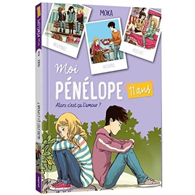 Moka Moi, Pénélope 11 Ans. Vol. 3. Alors C'Est Ça L'Amour ? - Publicité Moka Moi, Pénélope 11 Ans. Vol. 3. Alors C'Est Ça L'Amour ? - Publicité