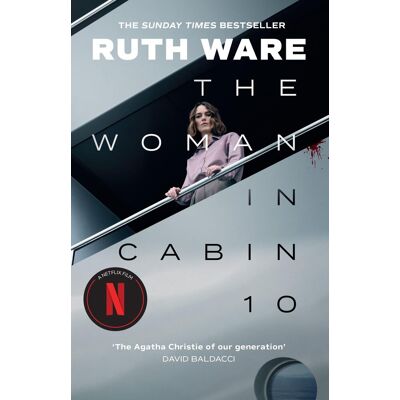Ruth Ware The Woman In Cabin 10: The Unputdownable Thriller, Now A Major Netflix Film - Publicité Ruth Ware The Woman In Cabin 10: The Unputdownable Thriller, Now A Major Netflix Film - Publicité