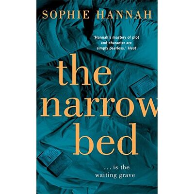 Sophie Hannah The Narrow Bed: Culver Valley Crime Book 10 - Publicité Sophie Hannah The Narrow Bed: Culver Valley Crime Book 10 - Publicité