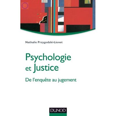 Nathalie Przygodzki-Lionet Psychologie Et Justice : De L'Enquête Au Jugement - Publicité Nathalie Przygodzki-Lionet Psychologie Et Justice : De L'Enquête Au Jugement - Publicité