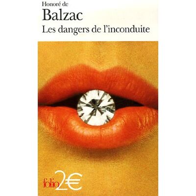Balzac, Honoré de Les Dangers De L'Inconduite - Publicité Balzac, Honoré de Les Dangers De L'Inconduite - Publicité
