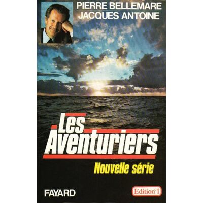 BELLEMARE PIERRE / ANTOINE JACQUES Les Aventuriers - Publicité BELLEMARE PIERRE / ANTOINE JACQUES Les Aventuriers - Publicité