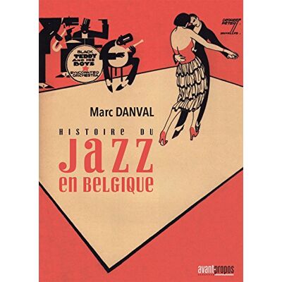 Marc Danval Histoire Du Jazz En Belgique - Publicité Marc Danval Histoire Du Jazz En Belgique - Publicité