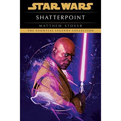 Matthew Stover Shatterpoint: Star Wars Legends - Publicité Matthew Stover Shatterpoint: Star Wars Legends - Publicité