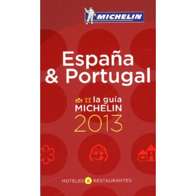 Michelin Espana & Portugal 2013: Hotels & Restaurants (Roter Hotelführer Rest) - Publicité Michelin Espana & Portugal 2013: Hotels & Restaurants (Roter Hotelführer Rest) - Publicité