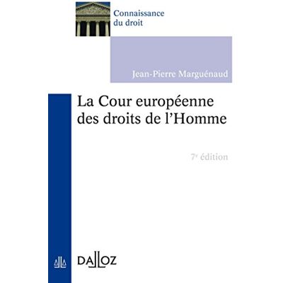 Jean-Pierre Marguénaud La Cour Européenne Des Droits De L'Homme - Publicité Jean-Pierre Marguénaud La Cour Européenne Des Droits De L'Homme - Publicité