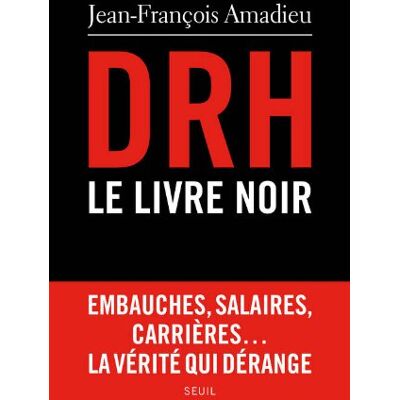 Jean-François Amadieu Drh : Le Livre Noir - Publicité Jean-François Amadieu Drh : Le Livre Noir - Publicité