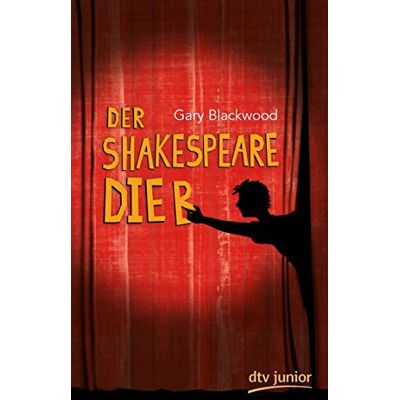 Gary Blackwood Der Shakespeare-Dieb: Roman - Publicité Gary Blackwood Der Shakespeare-Dieb: Roman - Publicité