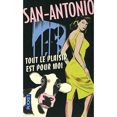 San-Antonio. Vol. 37. Tout Le Plaisir Est Pour Moi - Publicité San-Antonio. Vol. 37. Tout Le Plaisir Est Pour Moi - Publicité