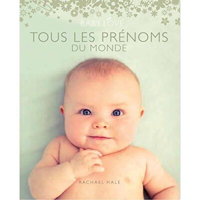 Rachael Hale Tous Les Prénoms Du Monde : Baby Love - Publicité Rachael Hale Tous Les Prénoms Du Monde : Baby Love - Publicité