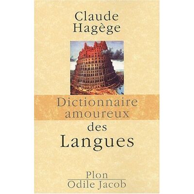 Claude Hagège Dictionnaire Amoureux Des Langues - Publicité Claude Hagège Dictionnaire Amoureux Des Langues - Publicité