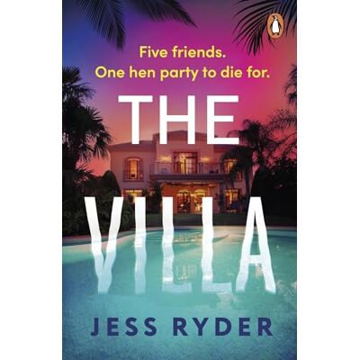 Jess Ryder The Villa: The Gripping Holiday Thriller From The Bestselling Author Of The Ex-Wife - Publicité Jess Ryder The Villa: The Gripping Holiday Thriller From The Bestselling Author Of The Ex-Wife - Publicité
