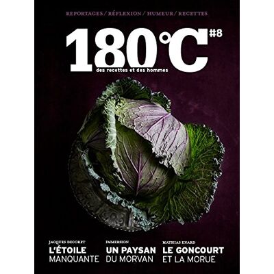 Collectif 180 °c : Des Recettes Et Des Hommes, N° 8 - Publicité Collectif 180 °c : Des Recettes Et Des Hommes, N° 8 - Publicité