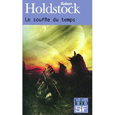 Robert Holdstock Le Souffle Du Temps - Publicité Robert Holdstock Le Souffle Du Temps - Publicité