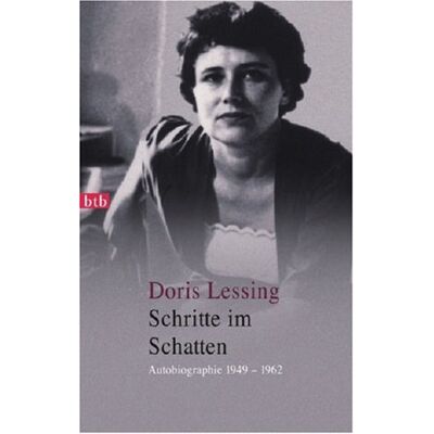 Doris Lessing Schritte Im Schatten: Autobiographie 1949-1962 - Publicité Doris Lessing Schritte Im Schatten: Autobiographie 1949-1962 - Publicité
