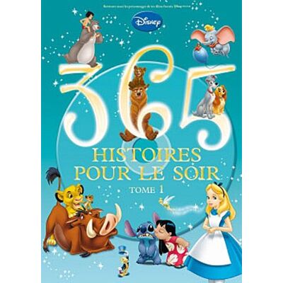 Disney 365 Histoires Pour Le Soir. Vol. 1 - Publicité Disney 365 Histoires Pour Le Soir. Vol. 1 - Publicité