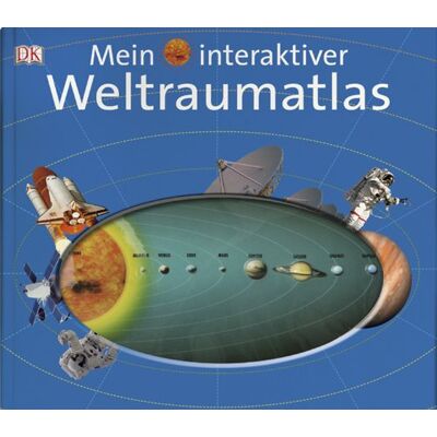 Dorling Kindersley Mein Interaktiver Weltraumatlas - Publicité Dorling Kindersley Mein Interaktiver Weltraumatlas - Publicité