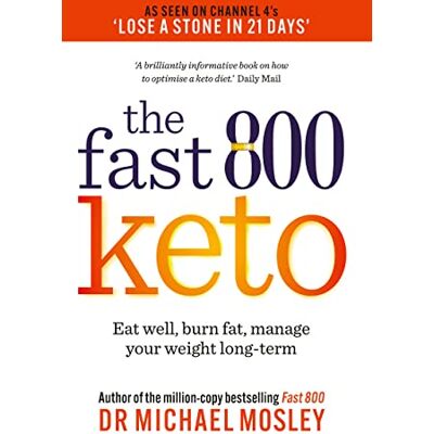 Michael Mosley The Fast 800 Keto: Eat Well, Burn Fat, Manage Your Weight Long-Term - Publicité Michael Mosley The Fast 800 Keto: Eat Well, Burn Fat, Manage Your Weight Long-Term - Publicité