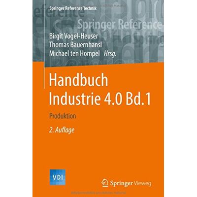 Birgit Vogel-Heuser Handbuch Industrie 4.0 Bd.1: Produktion (Springer Reference Technik) - Publicité Birgit Vogel-Heuser Handbuch Industrie 4.0 Bd.1: Produktion (Springer Reference Technik) - Publicité