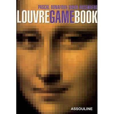 Pascal Bonafoux Louvre Gamebook : Le Plus Grand Musée Du Monde - Publicité Pascal Bonafoux Louvre Gamebook : Le Plus Grand Musée Du Monde - Publicité