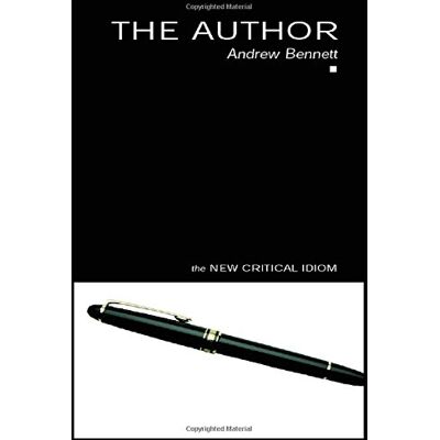 Andrew Bennett The Author (New Critical Idiom) - Publicité Andrew Bennett The Author (New Critical Idiom) - Publicité
