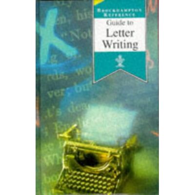 Guide To Letter Writing (Brockhampton Reference S.) - Publicité Guide To Letter Writing (Brockhampton Reference S.) - Publicité
