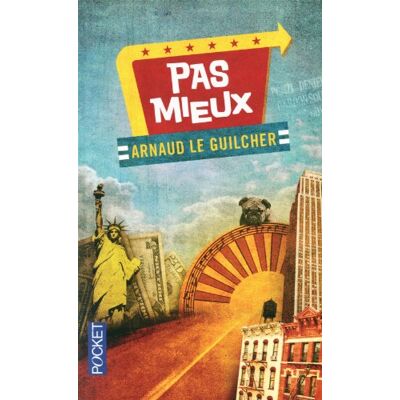 Arnaud Le Guilcher Pas Mieux - Publicité Arnaud Le Guilcher Pas Mieux - Publicité
