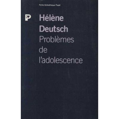 Helene Deutsch Problèmes De L'Adolescence - Publicité Helene Deutsch Problèmes De L'Adolescence - Publicité