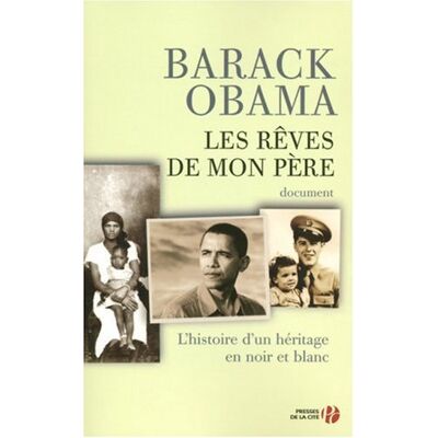 Barack Obama Les Rêves De Mon Père : L'Histoire D'Un Héritage Noir Et Blanc : Document - Publicité Barack Obama Les Rêves De Mon Père : L'Histoire D'Un Héritage Noir Et Blanc : Document - Publicité