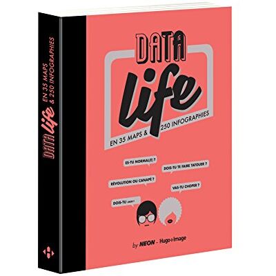 Data Life : En 35 Maps & 250 Infographies - Publicité Data Life : En 35 Maps & 250 Infographies - Publicité