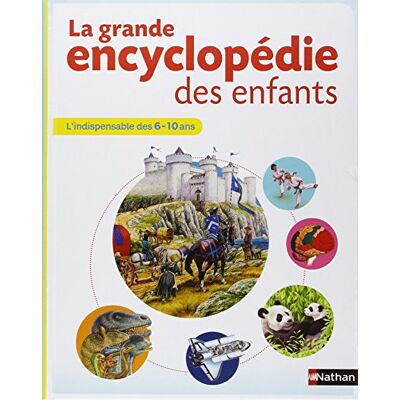Michael Benton La Grande Encyclopédie Des Enfants : L'Indispensable Des 6-10 Ans - Publicité Michael Benton La Grande Encyclopédie Des Enfants : L'Indispensable Des 6-10 Ans - Publicité