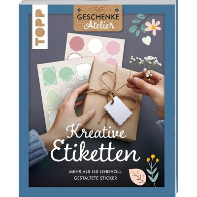 frechverlag Geschenkeatelier. Kreative Etiketten: Mehr Als 140 Liebevoll Gestaltete Sticker - Publicité frechverlag Geschenkeatelier. Kreative Etiketten: Mehr Als 140 Liebevoll Gestaltete Sticker - Publicité